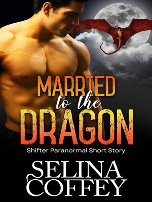 cover image of Married to the Dragon